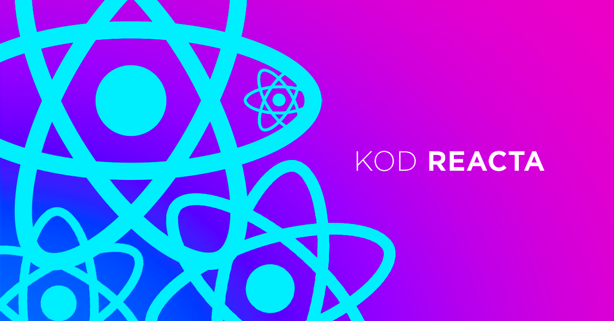 Jak pisać lepszy kod w React