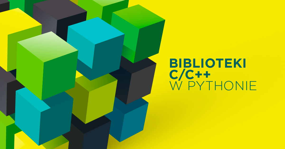 Jak stworzyć wrapper Pythona dla bibliotek C i C++
