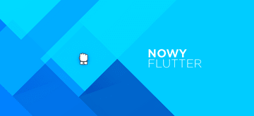 Flutter 1.20 największym wydaniem frameworku do tej pory