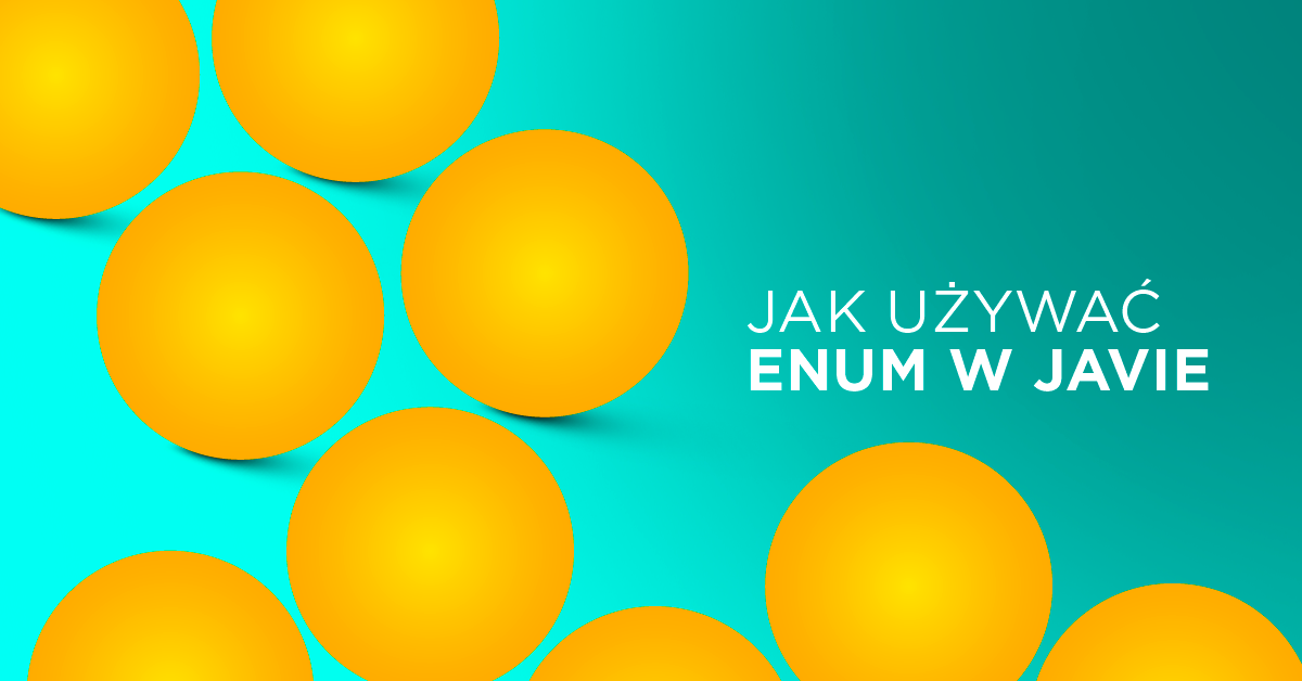 Użycie ENUM w Javie dla czystszego kodu