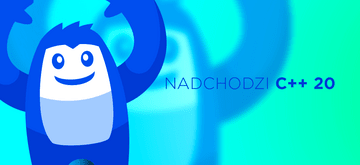 C++ 20 prawie gotowy na premierę