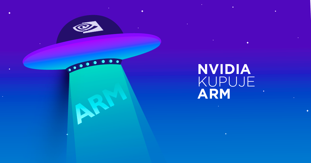 Nvidia wykupi ARM za 40 miliardów dolarów