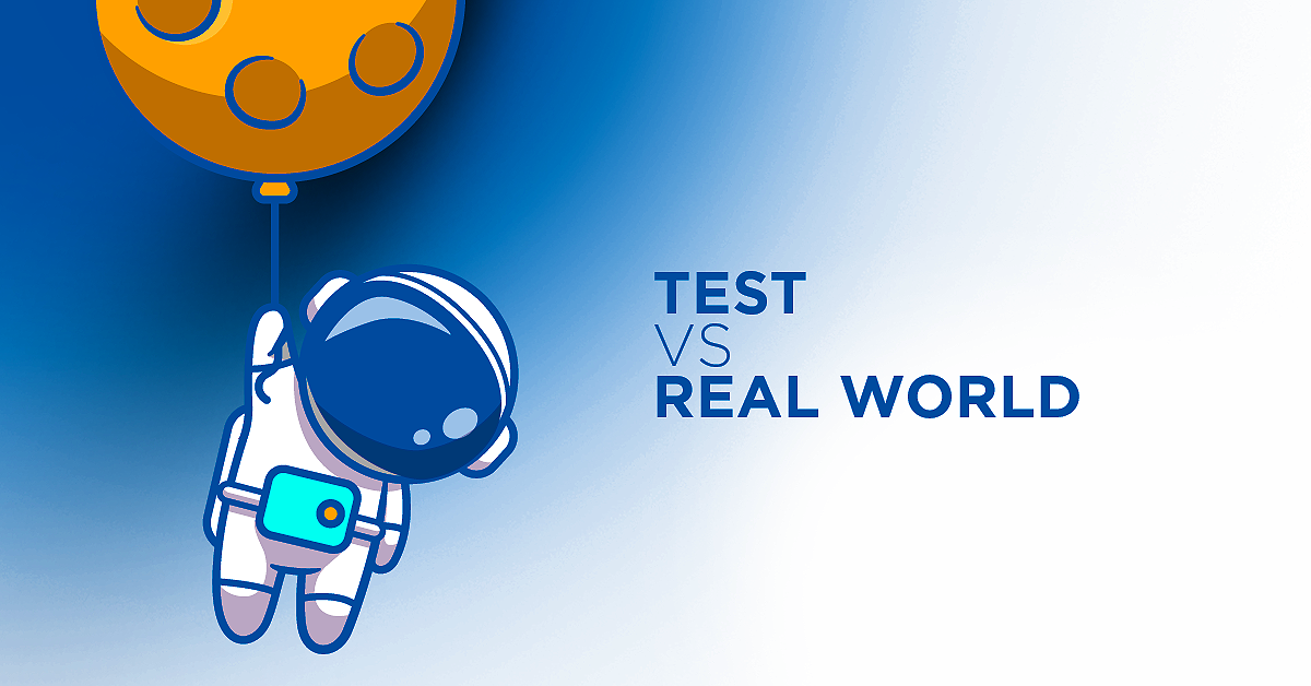 What should be tested? Tests vs real world