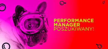 Performance Manager poszukiwany.