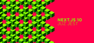 Co nowego w Next.js 10