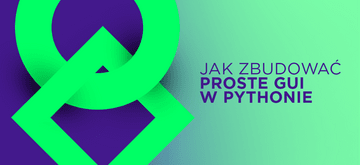 Proste GUI w Pythonie z PyQt5