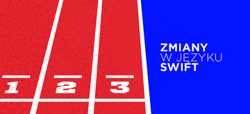 Swift przedstawił nowy model współbieżności