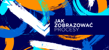 BPMN 2.0, czyli jak zobrazować procesy