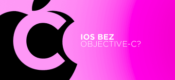 Czy iOS potrzebuje jeszcze Objective-C?