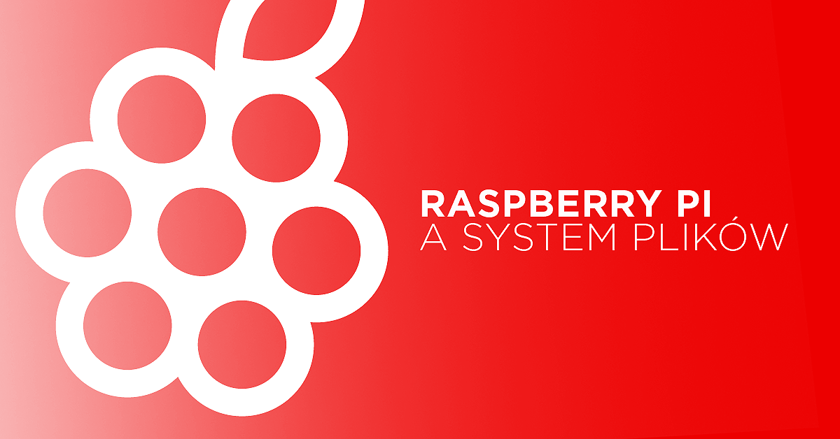 Raspberry Pi a zabezpieczenie systemu plików