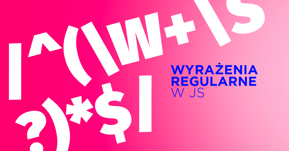 Wyrażenia regularne w JavaScript