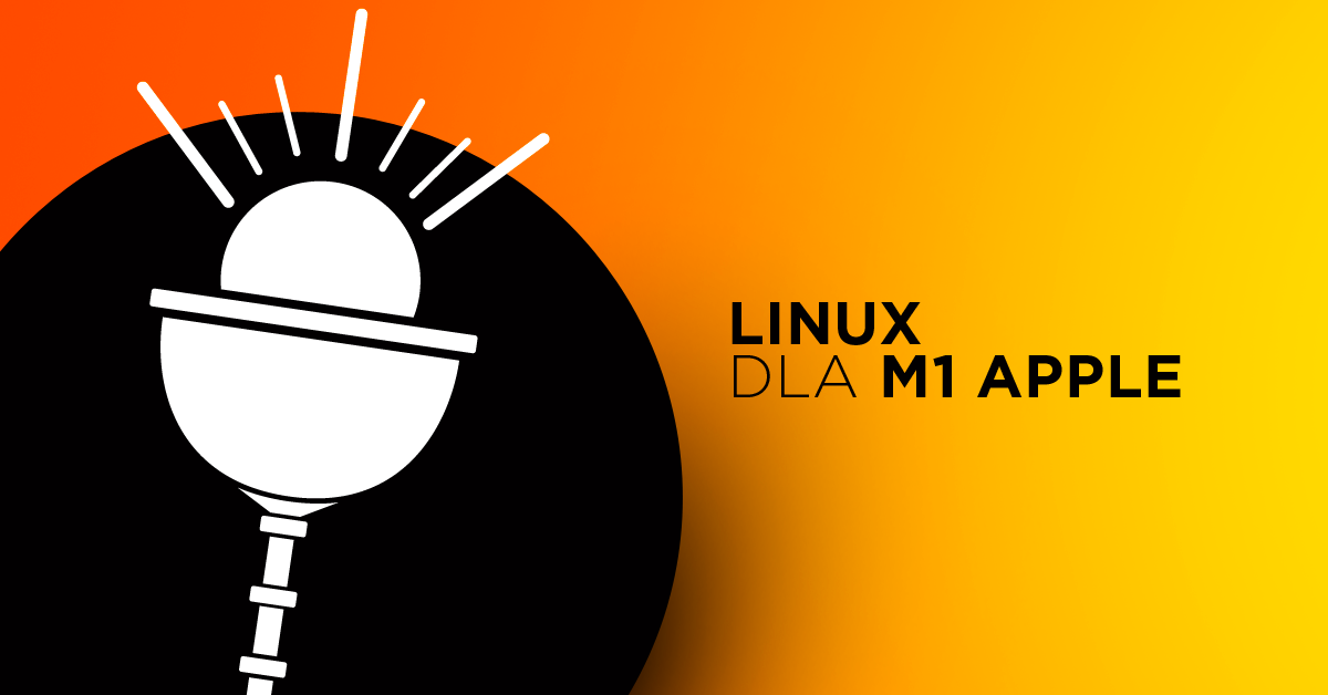 Linux dla M1 Apple z kodem źródłowym na GitHubie