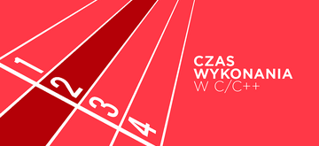 Jak mierzyć czas wykonania programu w C/C++