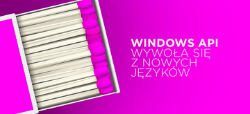 Windows API otwiera się na kolejne języki programowania