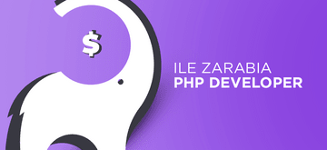 PHP Developer - praca i zarobki w Polsce