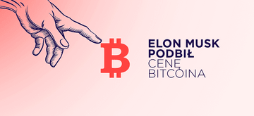 Elon Musk doprowadził do wzrostu ceny Bitcoina