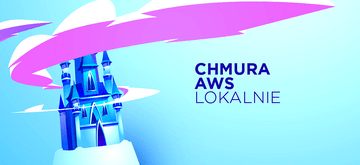 LocalStack – chmura AWS lokalnie