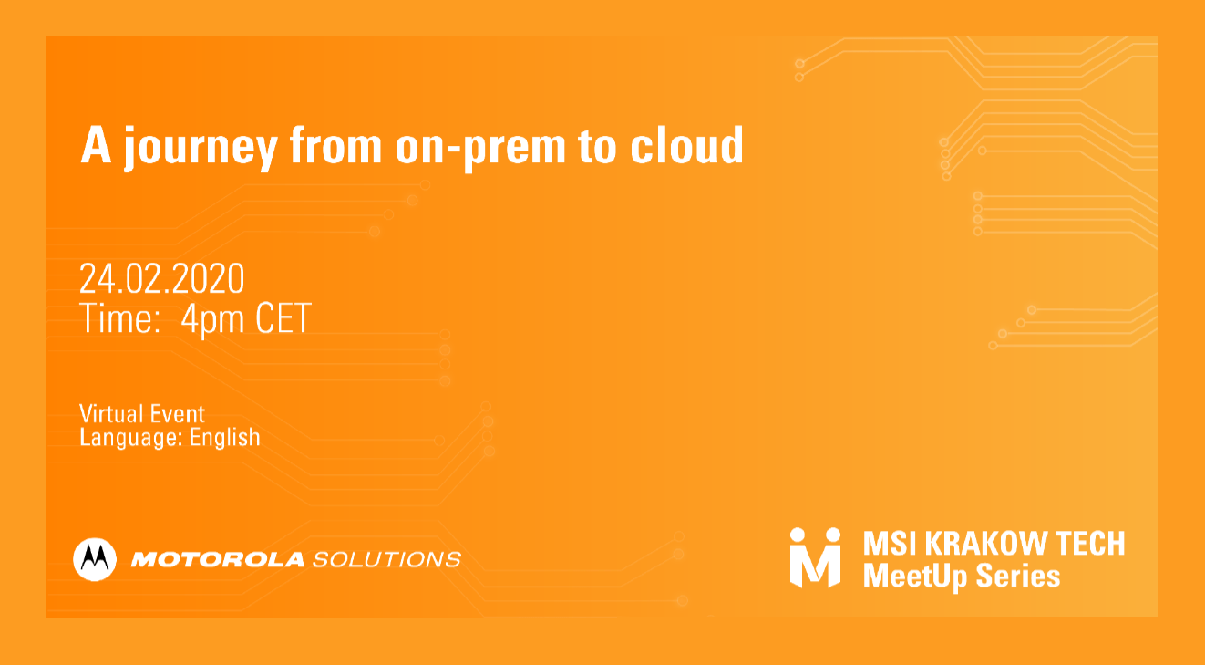 Weź udział w meetupie "A journey from on-prem to cloud"