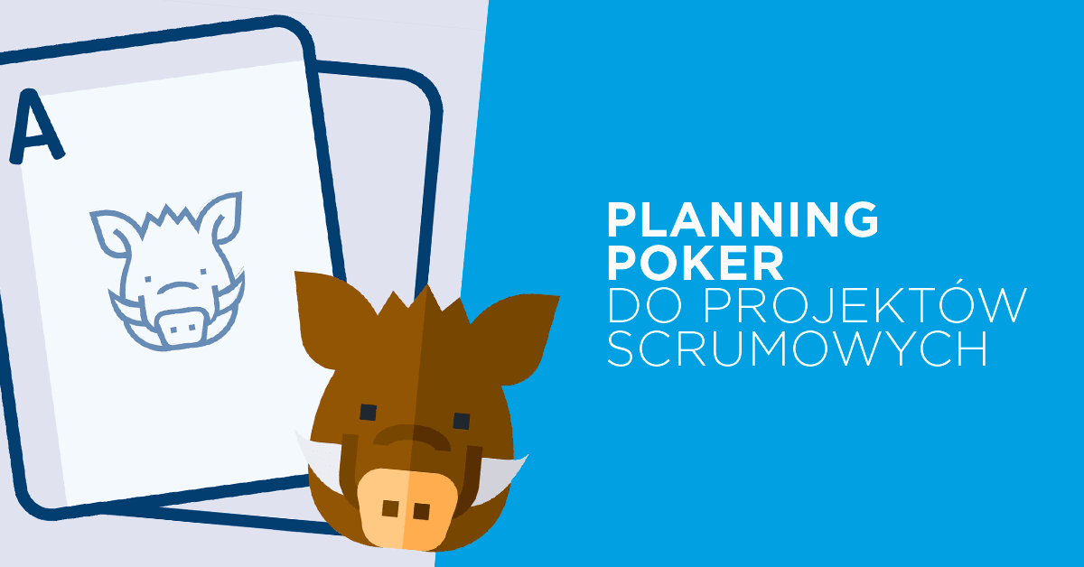 Planning poker, czyli narzędzie scrumowe z dzikiem w tle