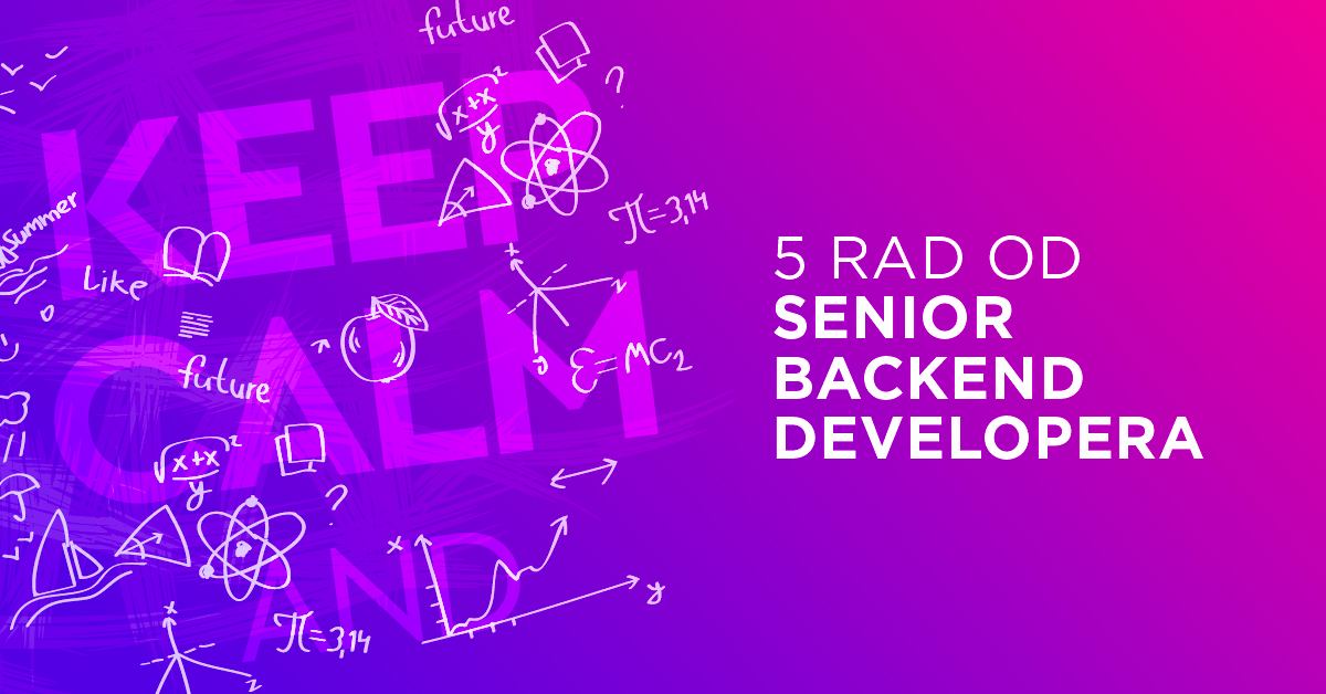 5 zÅ‚otych rad od Senior Backend Developera (nie tylko dla backendowca)