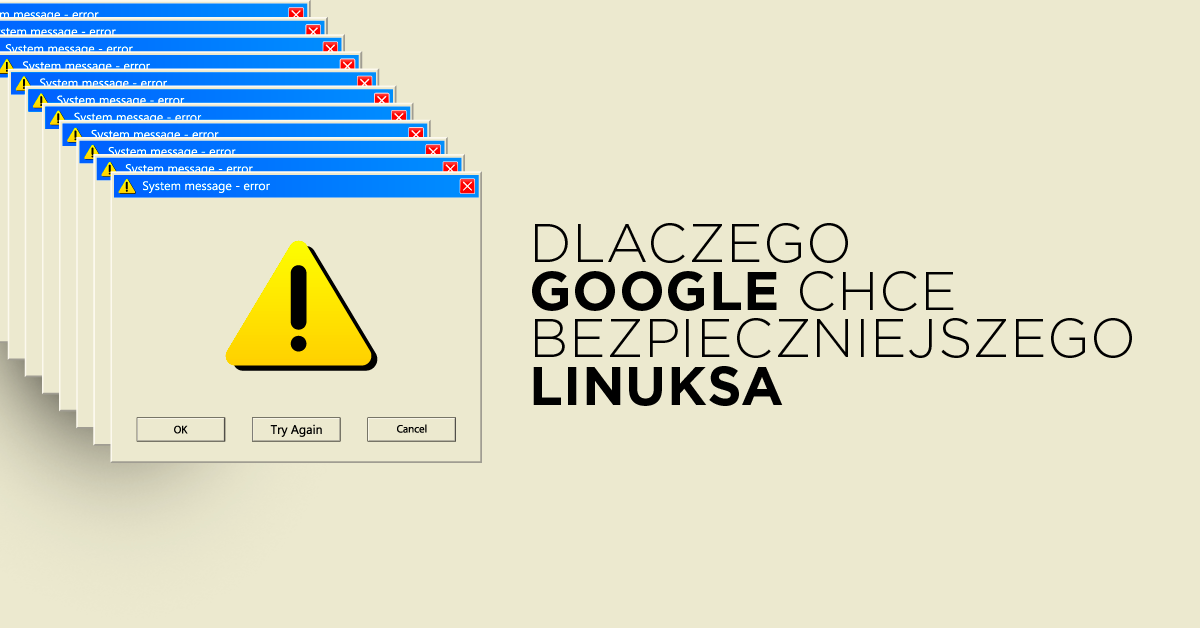 Google wspiera finansowo security Linuksa. Bezinteresownie?