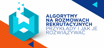 Women Techstyle Online: Algorytmy pojawiające się na rozmowach i jak je rozwiązywać