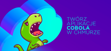 COBOL się rozwija! Odpalimy go w chmurze