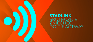Starlink będzie reagował na próby piracenia w sieci! PS: to prawda
