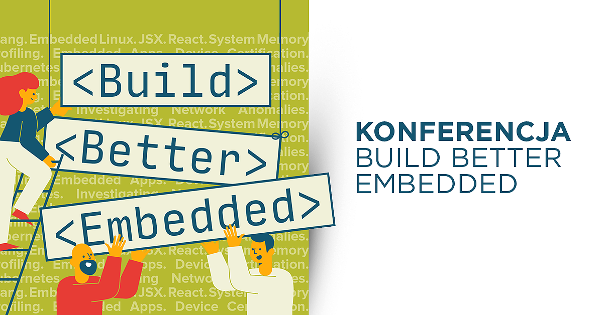 BUILD BETTER EMBEDDED conference