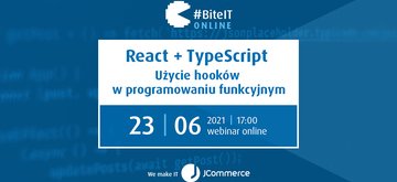 BiteIT #69: React + TypeScript. Hooki w programowaniu funkcyjnym