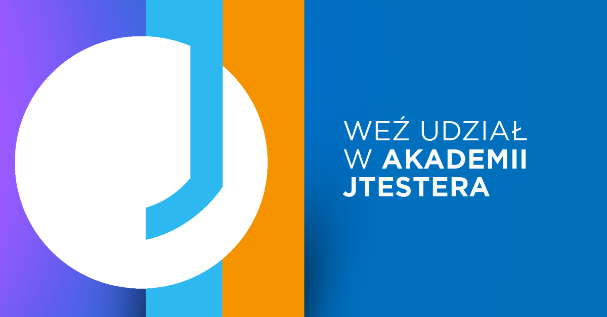 Akademia JTestera 2021 - zapisz się na 5 dni warsztatów!
