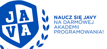 Weź udział w darmowej Akademii Programowania poświęconej Javie!