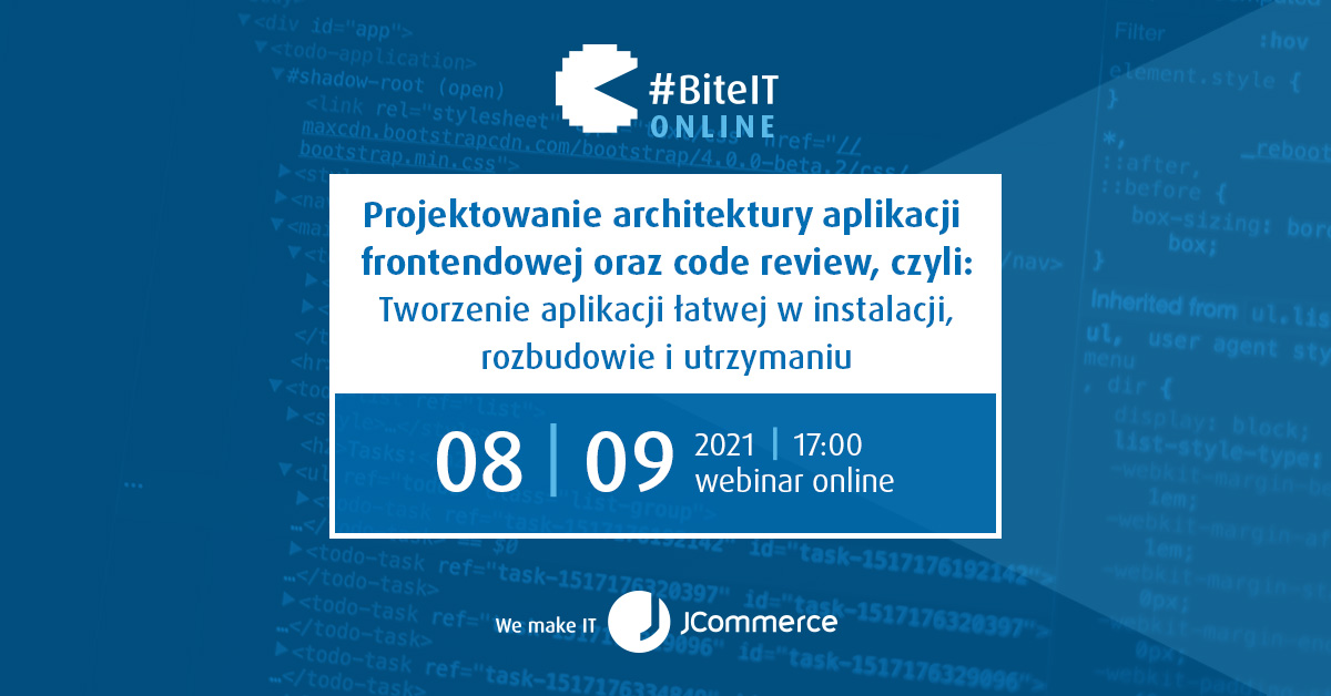 BiteIT #70: Projektowanie architektury aplikacji frontendowej oraz code review