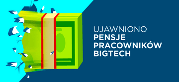 Ujawniono pensje pracowników BigTech! Zestawienie z polskimi zarobkami
