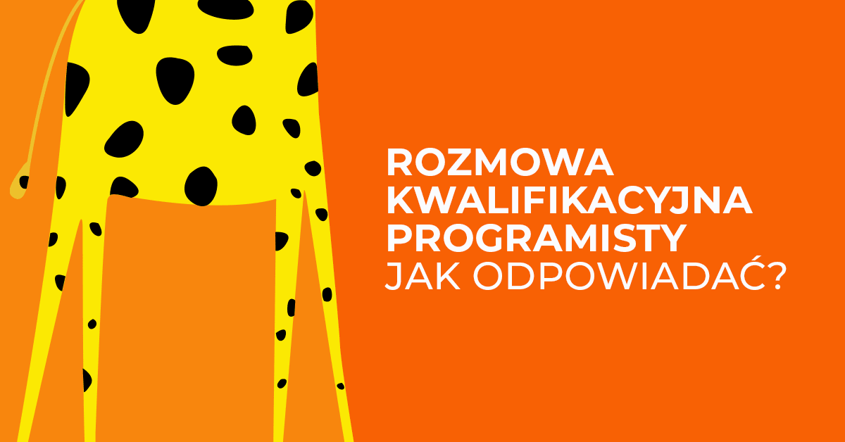 Jak Odpowiadać Na Pytania Z Kodowania Podczas Rekrutacji Na Programistę 2210