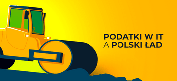 Nowy Polski Ład a zasady opodatkowania