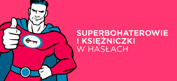 Is Batman weak? Czyli o słabych hasłach z bohaterami w tle