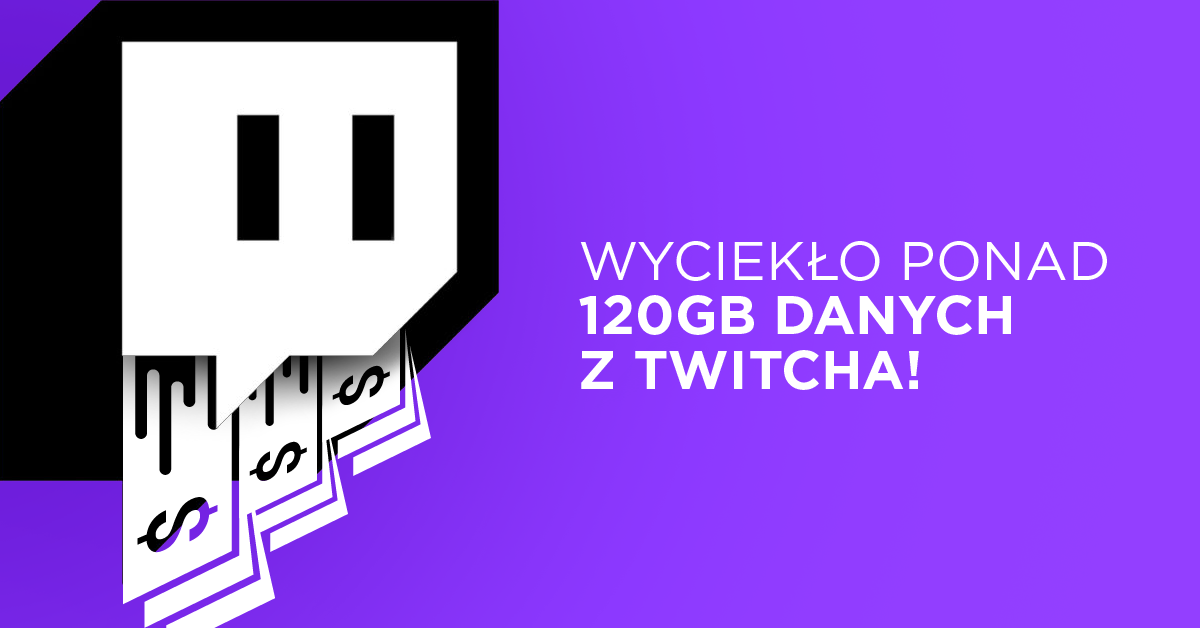 Gigantyczny wyciek danych z Twitcha!
