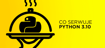Co nowego w Pythonie 3.10