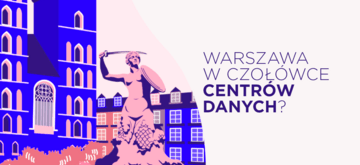 Otwarto kolejne centrum danych w Warszawie!