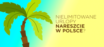 IT w Polsce wprowadzi nielimitowane płatne urlopy?