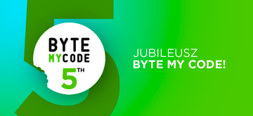 Jubileuszowa edycja Byte My Code