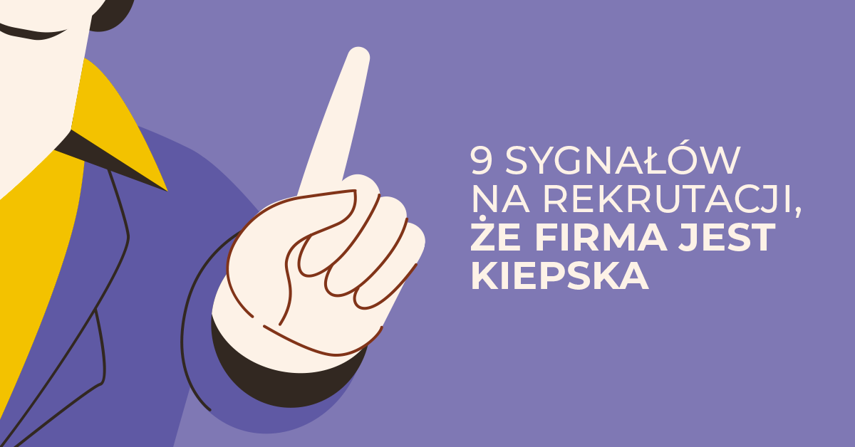 Sprawdź te 9 sygnałów ostrzegawczych przed następną rozmową o pracę