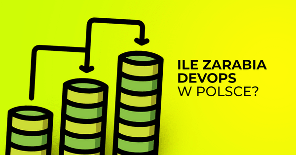 DevOps - praca i zarobki w Polsce