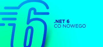 Nowości w .NET 6 i C# 10