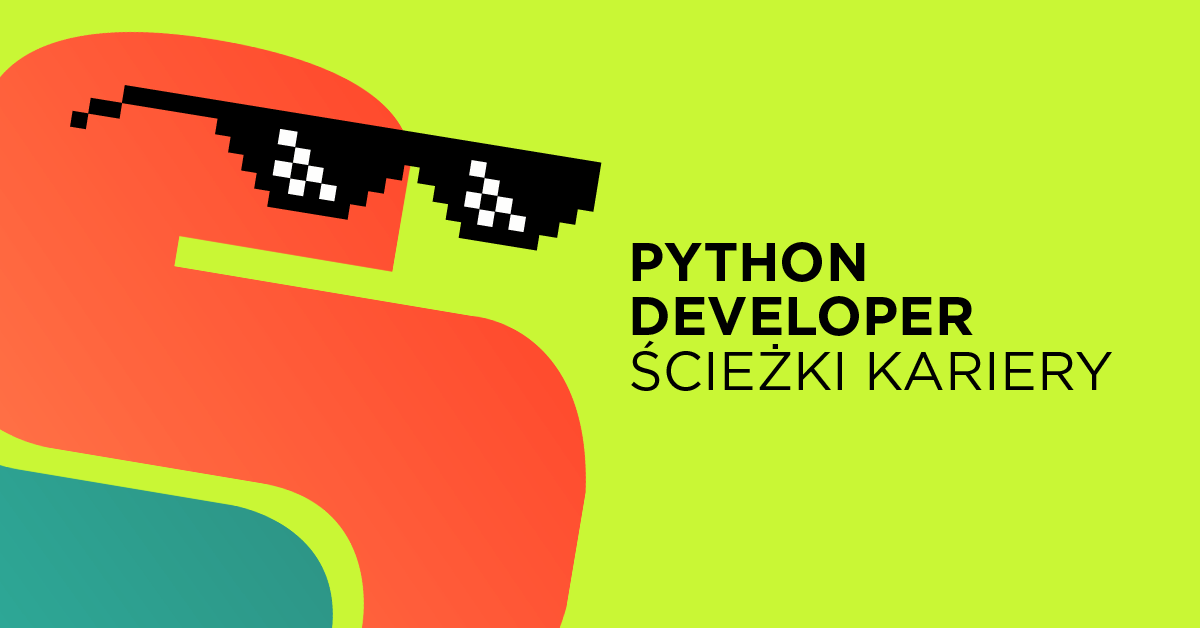 Python Developer - ścieżki rozwoju kariery