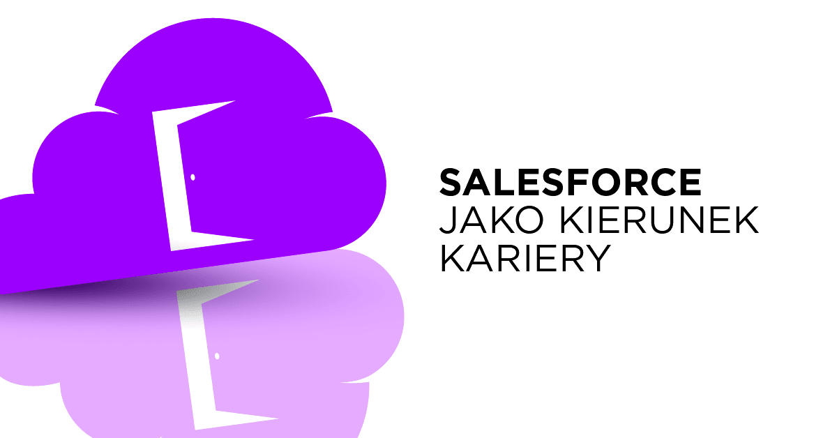 Salesforce – chmura o wielkich możliwościach