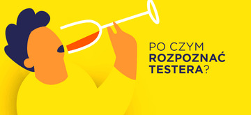 Jak powiedzieć, że jesteś testerem, nie mówiąc, że jesteś testerem (pół żartem, pół serio)