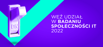 Weź udział w Badaniu Społeczności IT 2022
