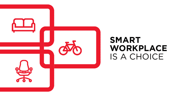Smart Workplace is a choice!